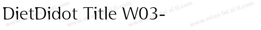 DietDidot Title W03字体转换